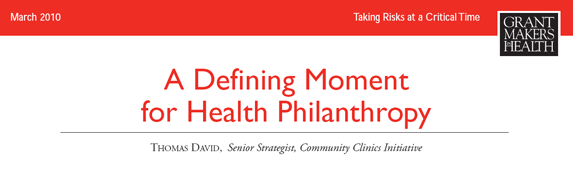 Tom David - A Defining Moment for Health Philanthropy